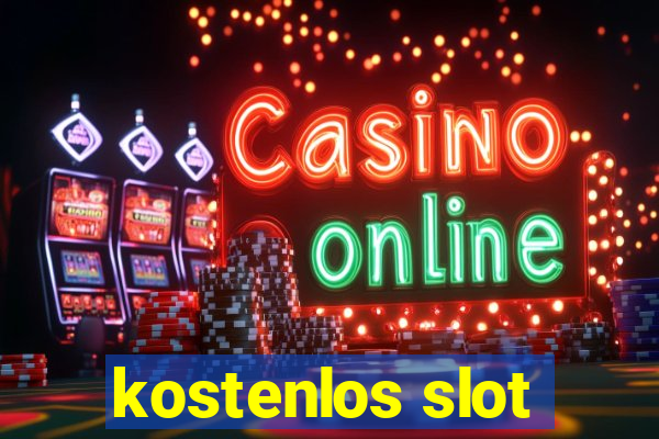 kostenlos slot