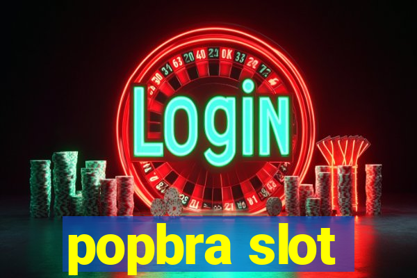 popbra slot