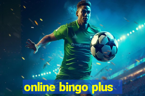 online bingo plus