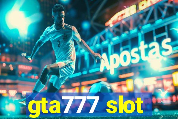 gta777 slot