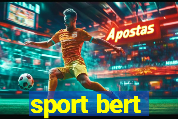 sport bert