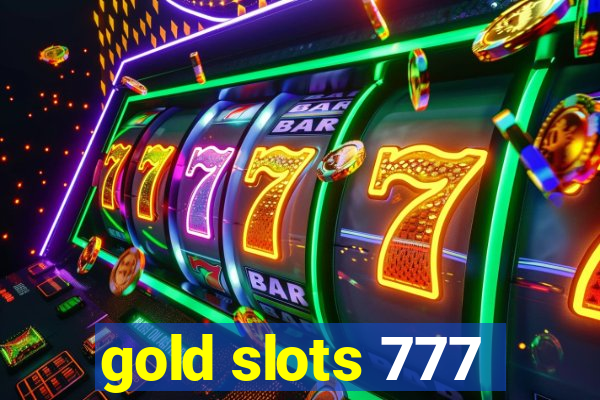 gold slots 777