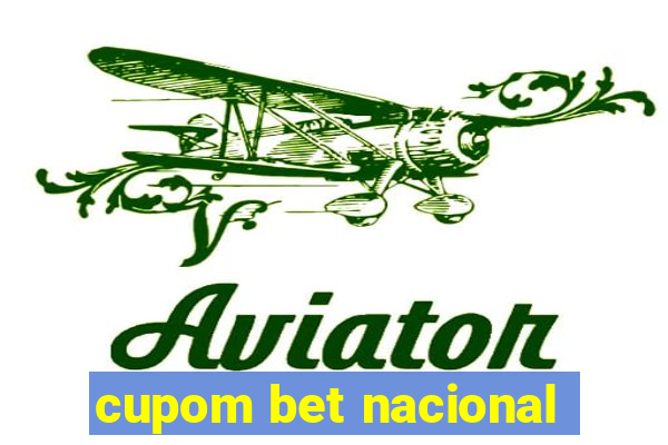 cupom bet nacional