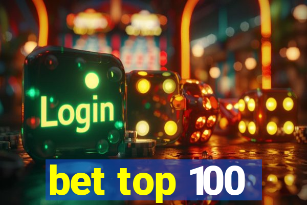 bet top 100