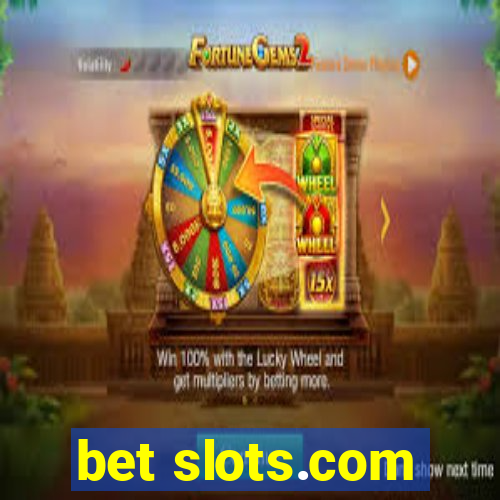 bet slots.com