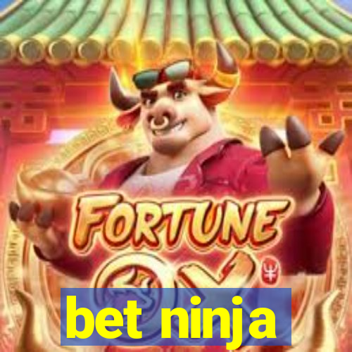 bet ninja