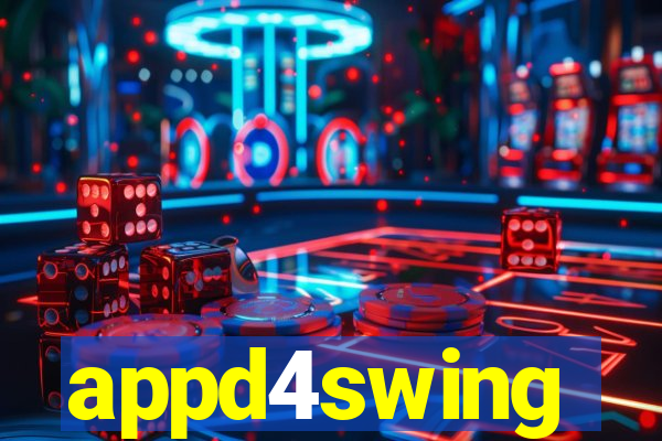 appd4swing