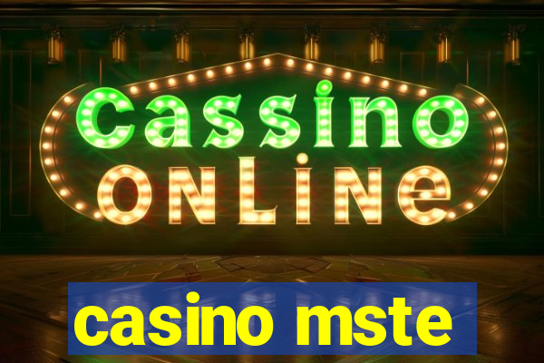 casino mste