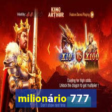 milionário 777