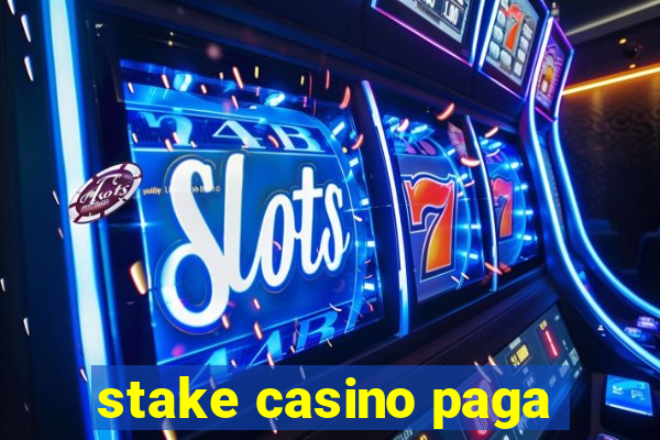 stake casino paga