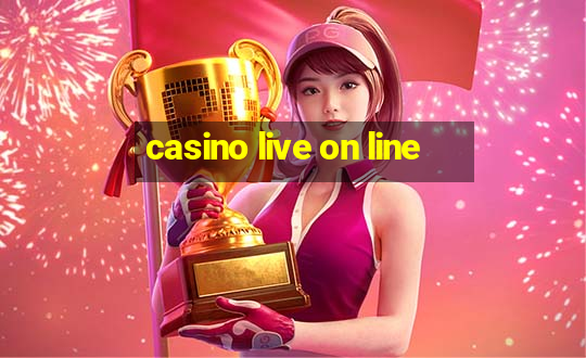 casino live on line