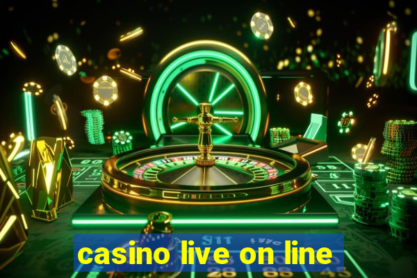 casino live on line