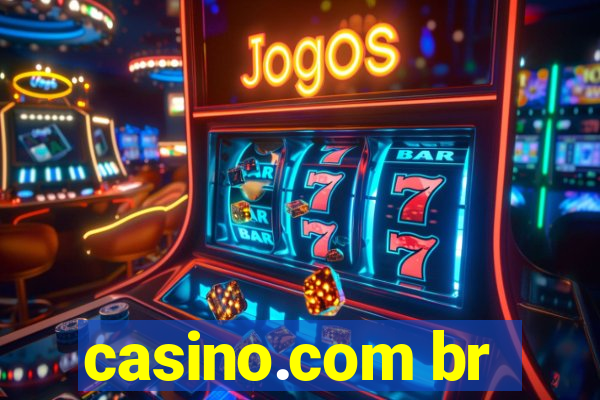 casino.com br