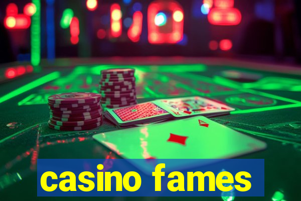 casino fames