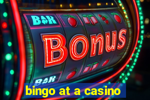 bingo at a casino