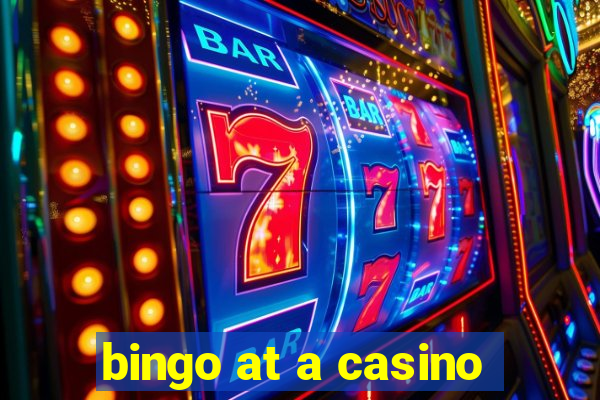 bingo at a casino