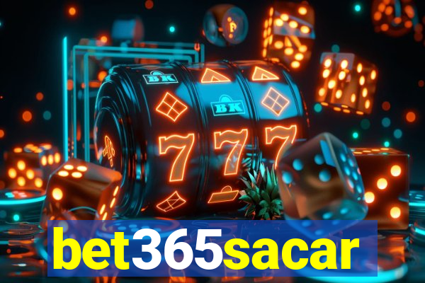 bet365sacar