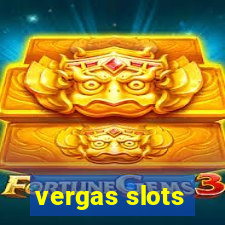 vergas slots