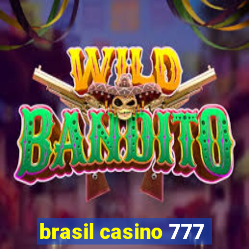 brasil casino 777