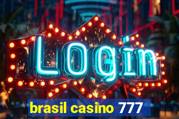 brasil casino 777