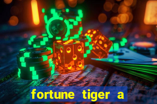 fortune tiger a partir de 1 real