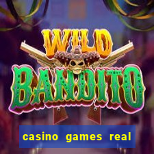 casino games real money online