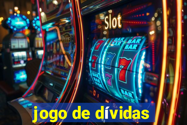 jogo de dívidas