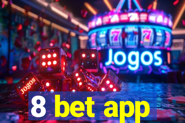 8 bet app