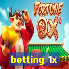 betting 1x