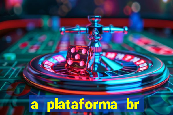 a plataforma br jogos é confiável