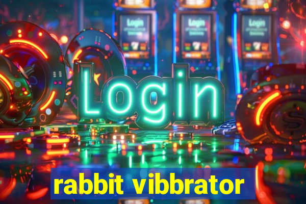 rabbit vibbrator