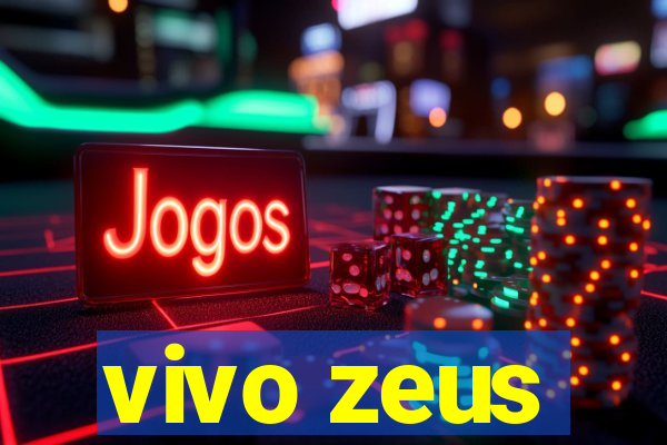 vivo zeus