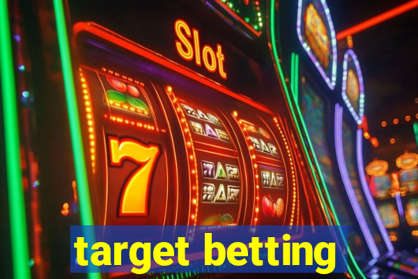 target betting