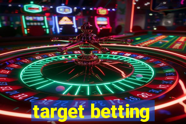 target betting