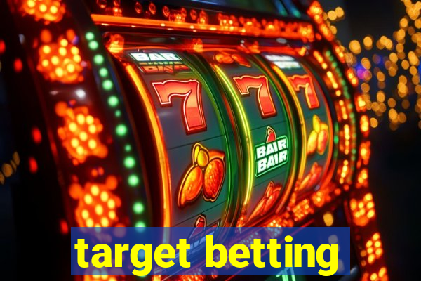 target betting