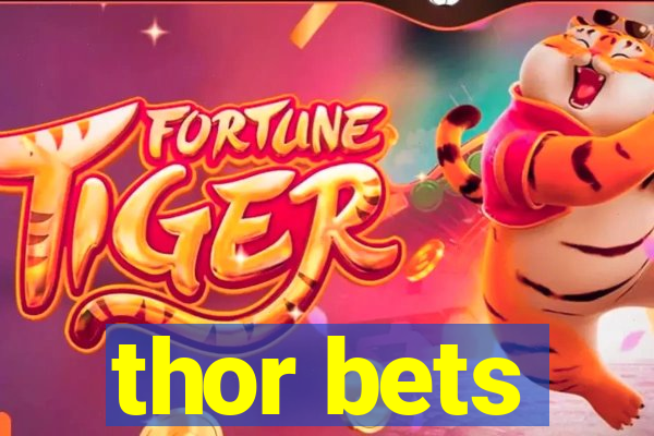 thor bets