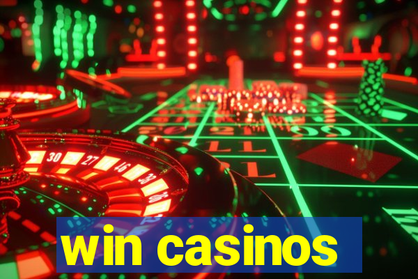 win casinos