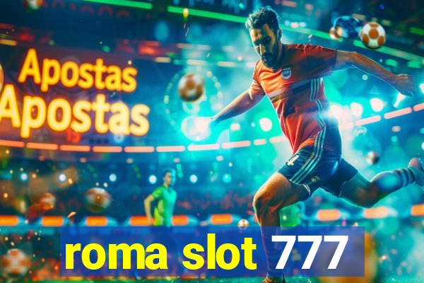 roma slot 777