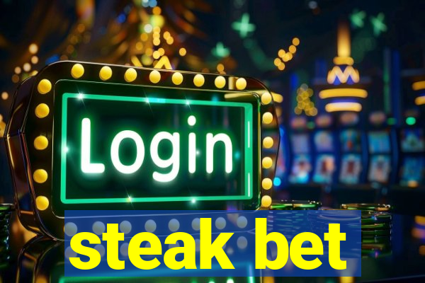 steak bet