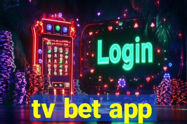 tv bet app