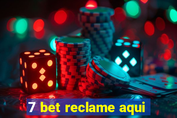 7 bet reclame aqui