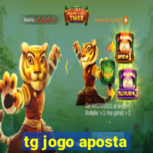 tg jogo aposta