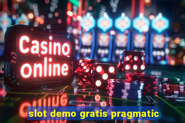 slot demo gratis pragmatic