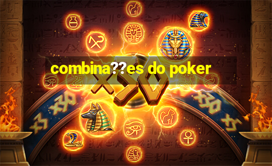 combina??es do poker