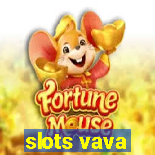 slots vava