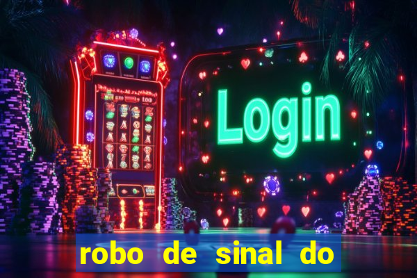 robo de sinal do fortune tiger