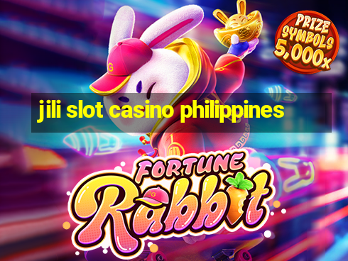 jili slot casino philippines