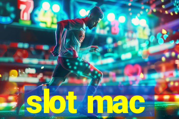 slot mac