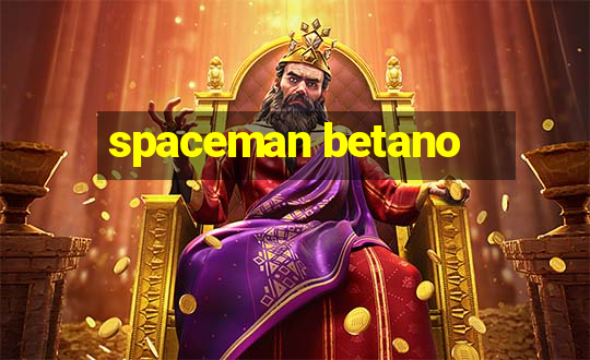 spaceman betano