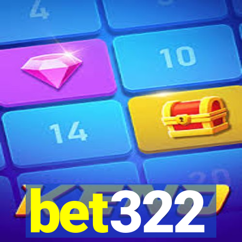 bet322